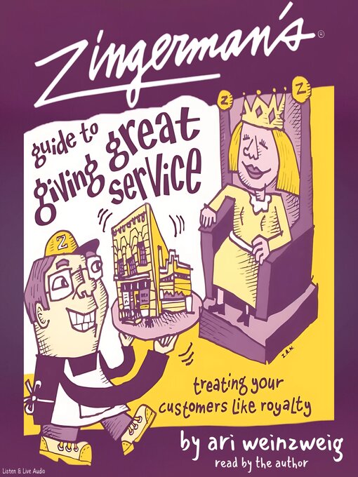 Title details for Zingerman's Guide to Giving Great Service by Ari Weinzweig - Available